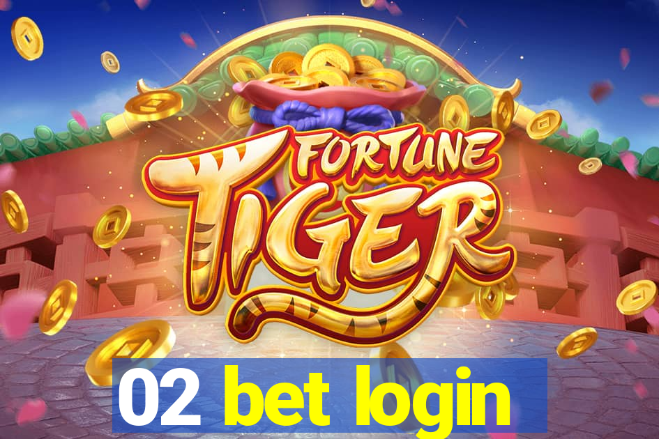 02 bet login